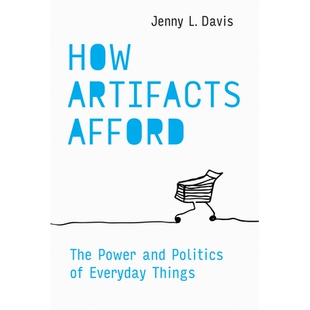 Afford 978026255 力量与政治 How Artifacts Everyday Power The 工艺品如何负担得起：日常物品 预订 and Things Politics