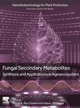 [预订]Fungal Secondary Metabolites 9780323952415