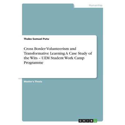预订 Cross Border Volunteerism and Transformative Learning A Case Study of the Wits - UEM Student Work Camp Programme 97