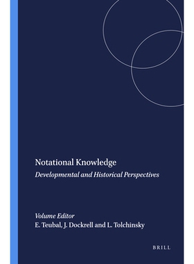 预订 Notational Knowledge: Developmental and Historical Perspectives 符号知识：发展和历史视角: 9789077874776