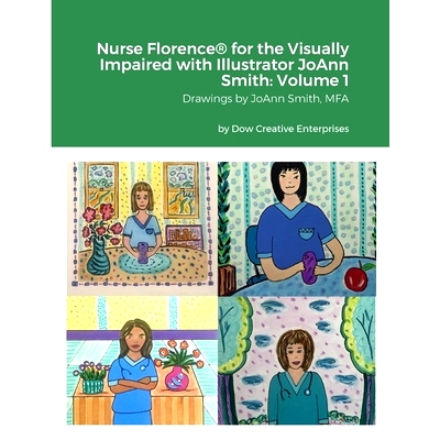 预订 Nurse Florence(R) for the Visually Impaired with Illustrator JoAnn Smith: Volume 1: S: 9781312813953