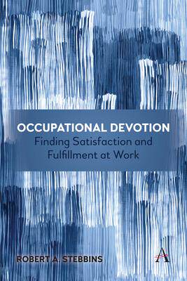[预订]Occupational Devotion: Finding Satisfaction and Fulfillment at Work 9781839983139