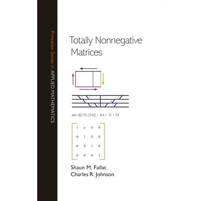 Totally Nonnegative Matrices 完全非负矩阵: 9780691242415