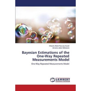 预订 Bayesian Estimations of the One-Way Repeated Measurements Model 单向重复测量模型的贝叶斯估计: 9783659465888