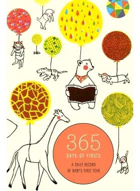 预订 365 Days of Firsts: A Daily Record of Baby’s First Year: 9780451496843