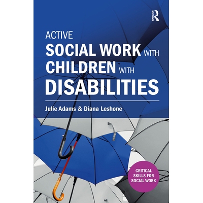 预订 Active Social Work with Children with Disabilities 积极为残疾儿童开展社会工作: 9781910391945
