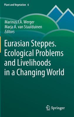 【预订】Eurasian Steppes. Ecological Problems and Livelihoods in a Changing World