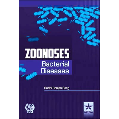 预订 Zoonoses : Bacterial Diseases 人畜共患病:细菌性疾病: 9789351301615