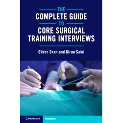 预订 The Complete Guide to Core Surgical Training Interviews 外科核心训练与检查完整指南: 9781009520102