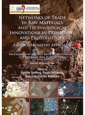 预订 Networks of trade in raw materials and technological innovations in Prehistory and Protohistory: an archaeometry ap