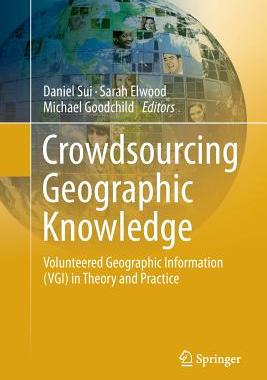 【预订】Crowdsourcing Geographic Knowledge
