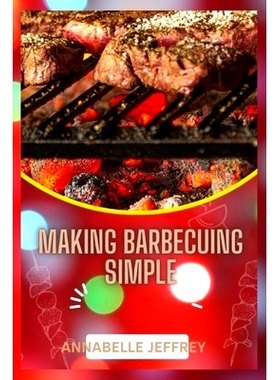 预订 Making Barbecuing Simple: 9798355027513