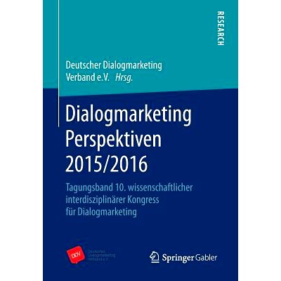 预订 Dialogmarketing Perspektiven 2015/2016: Tagungsband 10. wissenschaftlicher interdisziplinärer Kongress für Dialog