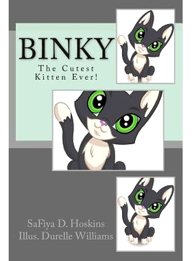 预订 Binky: The Cutest Kitten Ever!: 9780692317624