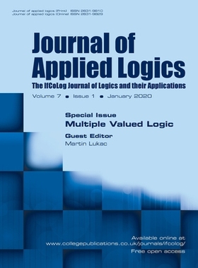 【预订】Journal of Applied Logics - The IfCoLog Journal of Logics and their Applications: Volume 7, Issue 1, Janua...