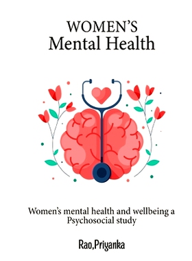 预订 Women’s mental health and wellbeing A psychosocial study: 9781805452577