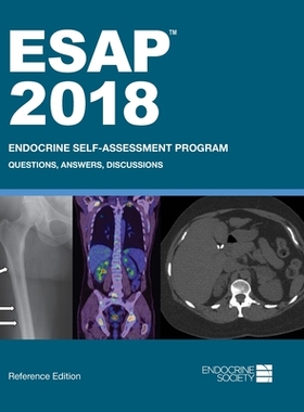 【预订】ESAP 2018 Endocrine Self-Assessment Program Questions, Answers, Discussions