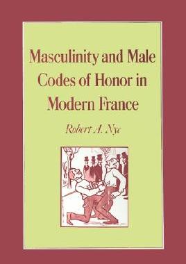 【预订】Masculinity and Male Codes of Honor in Modern France
