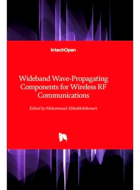 预订 Wideband Wave-Propagating Components for Wireless RF Communications: 9781836341345