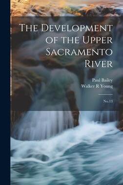 [预订]The Development of the Upper Sacramento River: * 9781020798986