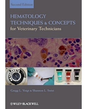 预订 Hematology Techniques and Concepts for Veterinary Technicians 兽医技术员血液学技术与概念: 9780813814568