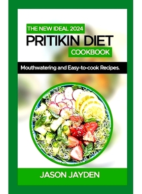 预订 The New Ideal 2024 Pritikin Diet Cookbook: 100+ Mоuthwаtеrіng and Eаѕу-t&