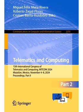 预订 Telematics and Computing: 13th International Congress of Telematics and Computing, WITCOM 2024, Mazatlan, Mexico, N