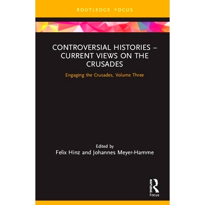 Engaging the Crusades, Volume Three