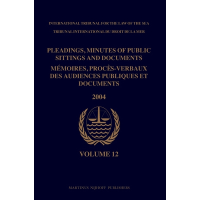 预订 Pleadings, Minutes of Public Sittings and Documents / Mémoires, procès-verbaux des audiences publiques et documen