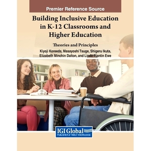 Education 12和 全球走向包容性K and Building Inclusive Higher Principles 预订 Theories Classrooms