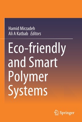 【预订】Eco-Friendly and Smart Polymer Systems