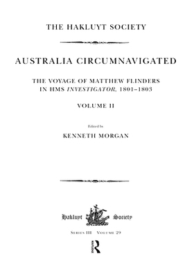 预订 Australia Circumnavigated. The Voyage of Matthew Flinders in HMS Investigator, 1801-1803 / Volume II 绕澳大利亚航行