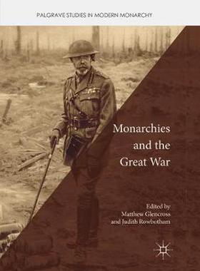 【预订】Monarchies and the Great War