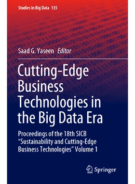 预订 Cutting-Edge Business Technologies in the Big Data Era: Proceedings of the 18th SICB “Sustainability and Cutting-E