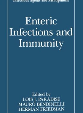 【预订】Enteric Infections and Immunity