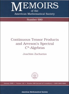 【预售】Continuous Tensor Products and Arveson’s Spectral \(C^*\)-Algebras