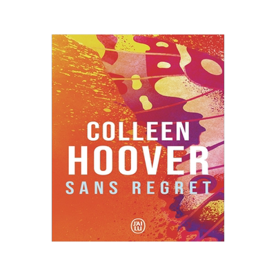 预售 因为深爱 所以放手1 科林·胡佛爱情小说 Colleen Hoover 法语版 Slammed. Vol. 1. Sans regret