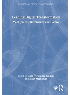 预订 Leading Digital Transformation: Management, Governance and Control *数字化转型：管理、治理与控制: 9781032889634