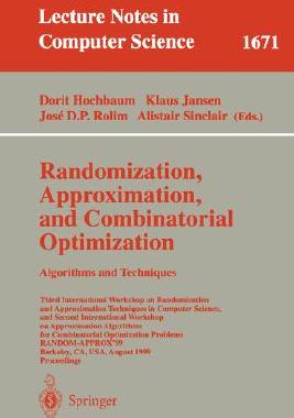 【预订】Randomization, Approximation, and Combinatorial Optimization. Algorithms and Techniques