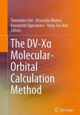 【预订】The DV-X? Molecular-Orbital Calculation Method
