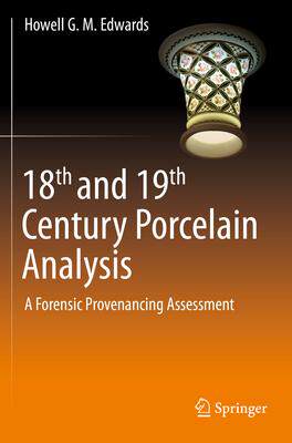 [预订]18th and 19th Century Porcelain Analysis 9783030421946