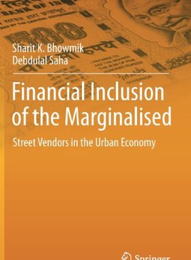 【预订】Financial Inclusion of the Marginalised