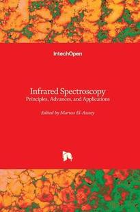Spectroscopy 9781789849684 预订 Applications and Principles Infrared Advances