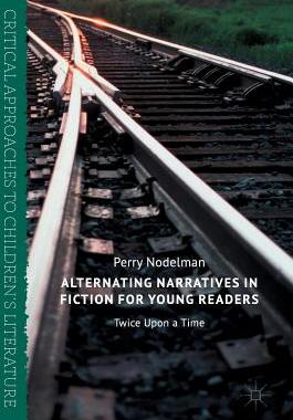 【预订】Alternating Narratives in Fiction for Young Readers