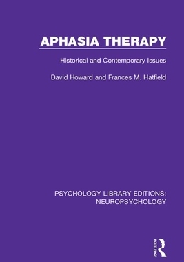 【预订】Aphasia Therapy: Historical and Contemporary Issues