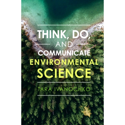 预订 Think, Do, and Communicate Environmental Science 思考、行动和交流环境科学: 9781108423458