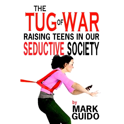 预订 The Tug of War: Raising Teens in our Seductive Society: 9781500470401