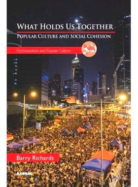 预订 What Holds Us Together: Popular Culture and Social Cohesion: 9781782201236