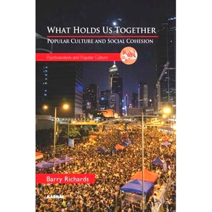 预订 What Holds Us Together: Popular Culture and Social Cohesion: 9781782201236