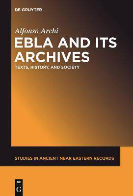 [预订]Ebla and Its Archives 9781614517160
